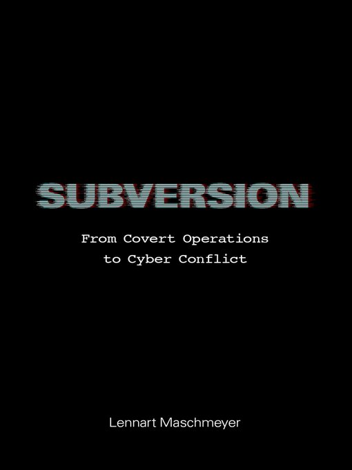 Title details for Subversion by Lennart Maschmeyer - Available